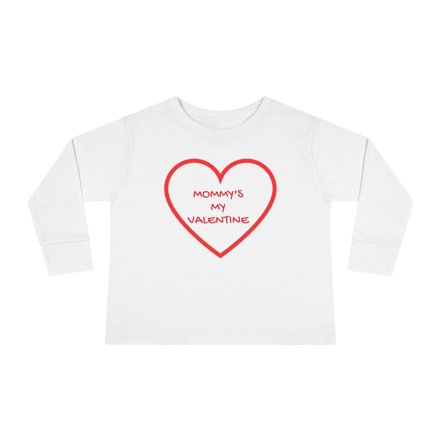 Mommy's My Valentine - Toddler Long Sleeve Tee